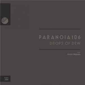 Paranoia106 - Drops Of Dew Mp3