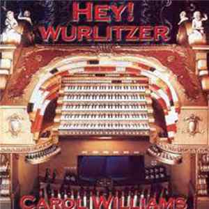 Carol Williams - Hey! Wurlitzer Mp3
