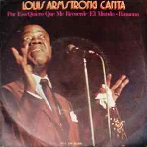 Louis Armstrong - Por Eso Quiero Que Me Recuerde El Mundo / Ramona Mp3