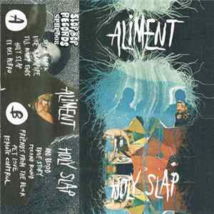 ALIMENT - Holy Slap Mp3