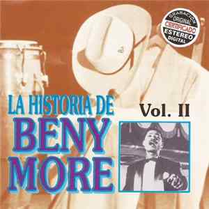 Beny Moré - La Historia Musical de Beny Moré Vol. II Mp3
