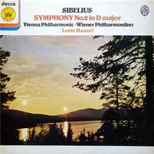 Sibelius - Vienna Philharmonic, Lorin Maazel - Symphony No. 2 Mp3