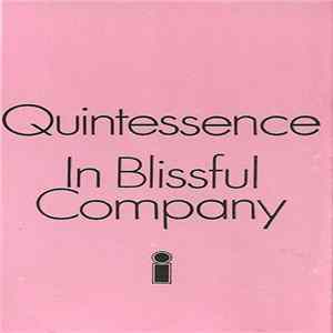 Quintessence - In Blissful Company Mp3