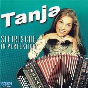 Tanja - Steirische In Perfektion Mp3