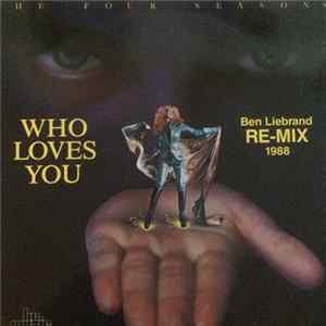 The Four Seasons - Who Loves You (Ben Liebrand Re-Mix 1988) Mp3