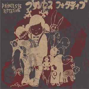 Princesse Rotative - Tête De Futur! Mp3