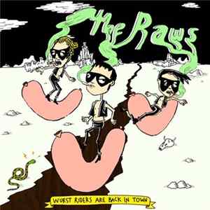 The Raws - Wurst Riders Are Back In Town Mp3