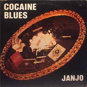 Janjo - Cocaine Blues Mp3