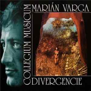 Marián Varga, Collegium Musicum - Divergencie Mp3