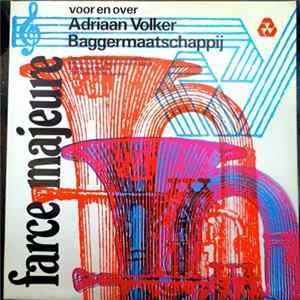 Farce Majeure - Voor En Over Adriaan Volker Baggermaatschappij Mp3