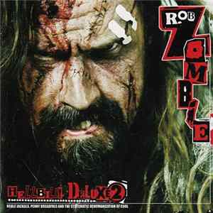 Rob Zombie - Hellbilly Deluxe 2 Mp3