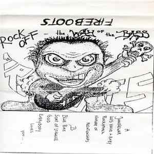 Fireboots - Rock Off - The Way Of The Base Mp3