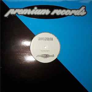 Groove Generator - Waiting So Long Mp3