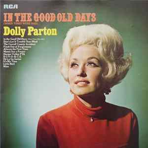 Dolly Parton - In The Good Old Days (When Times Were Bad) Mp3
