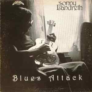 Sonny Landreth - Blues Attack Mp3