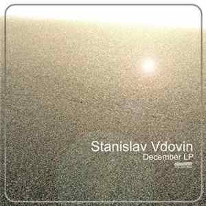 Stanislav Vdovin - December LP Mp3