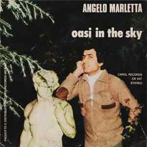 Angelo Marletta - Oasi In The Sky Mp3