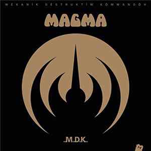 Magma - Mëkanïk Dëstruktïẁ Kömmandöh Mp3