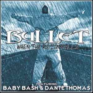 Bullet - When The Rain Falls Mp3