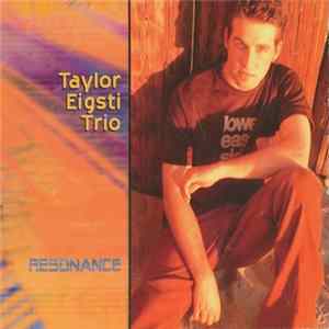 Taylor Eigsti Trio - Resonance Mp3