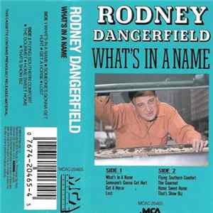 Rodney Dangerfield - What's In A Name Mp3