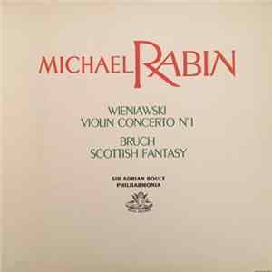Henryk Wieniawski, Bruch, Michael Rabin - Violin Concerto No. 1 / Scottish Fantasy Mp3