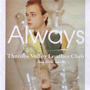 Always - Thames Valley Leather Club And Other Stories Mp3