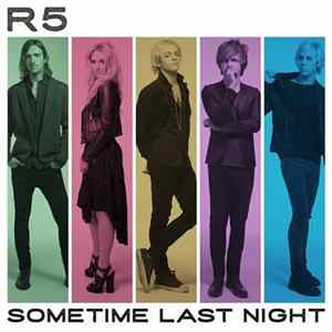 R5 - Sometime Last Night Mp3
