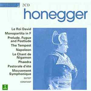 Arthur Honegger / Orchestre Philharmonique De Monte-Carlo, Marius Constant, Charles Dutoit - Le Roi David / Orchestral Music Mp3