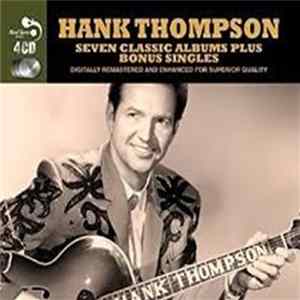 Hank Thompson - Seven Classic Albums Plus Bonus Singles Mp3