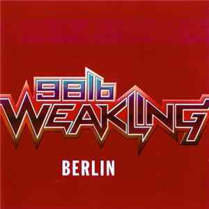 98lb. Weakling - Berlin Mp3