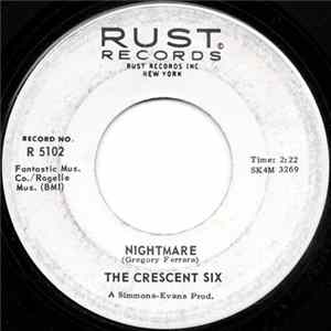 The Crescent Six - Nightmare / And Then Mp3