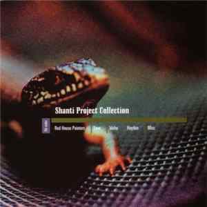 Various - Shanti Project Collection Mp3