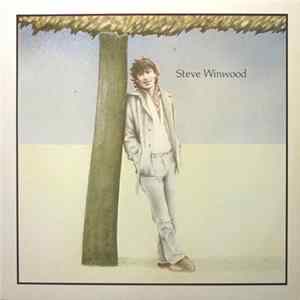 Steve Winwood - Steve Winwood Mp3