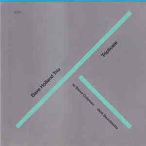 Dave Holland Trio - Triplicate Mp3