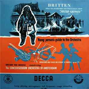 Britten ‧ Eduard Van Beinum Conducting The Concertgebouw Orchestra Of Amsterdam - Four Sea Interludes And Passacaglia From "Peter Grimes" Opus 33 A And B ‧ Young Person's Guide To The Orchestra Mp3