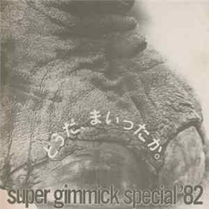 Various - Super Gimmick Special '82 Mp3