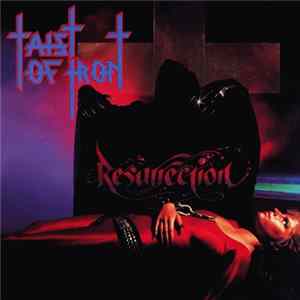 Taist Of Iron - Resurrection Mp3