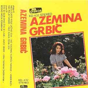 Azemina Grbić - Azemina Grbić Mp3