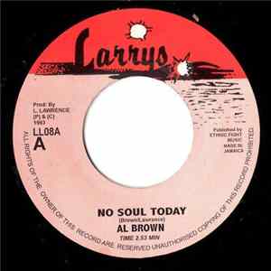 Al Brown / Jah T - No Soul Today Mp3