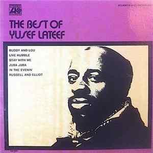 Yusef Lateef - The Best Of Yusef Lateef Mp3