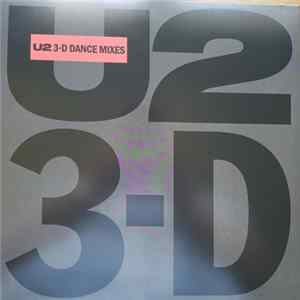 U2 - 3-D Dance Mixes Mp3