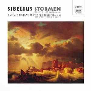 Sibelius - Stormen = The Tempest Suite, Op. 109 / Kung Kristian II (Svit För Orkester), Op.27 = King Christian II Suite Mp3