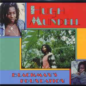 Hugh Mundell - Blackman's Foundation Mp3