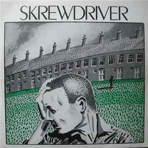 Skrewdriver - Built Up, Knocked Down Mp3