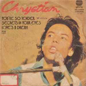 Chrystian - You're So Tender Mp3