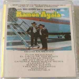 Los Bravos del Norte de Ramón Ayala - Llegaste Tu Mp3