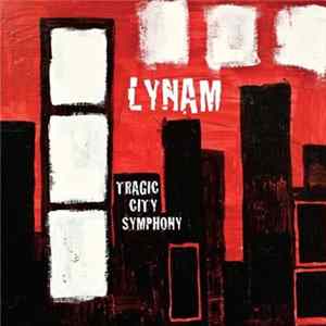 Lynam - Tragic City Symphony Mp3