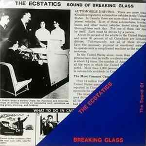 The Ecstatics - The Sound Of Breaking Glass Mp3