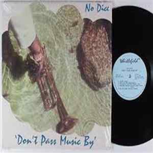 No Dice - Don't Pass Music By Mp3